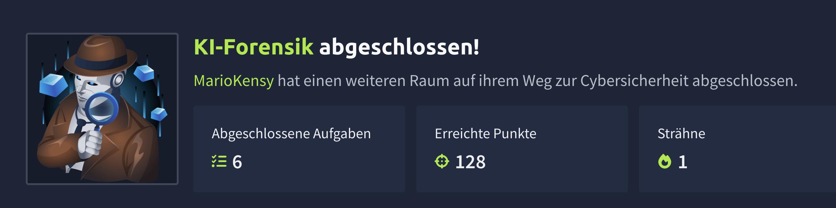 TryHackMe-Abschlussbildschirm: Raum „KI-Forensik“ abgeschlossen — 6 Aufgaben, 128 Punkte.
